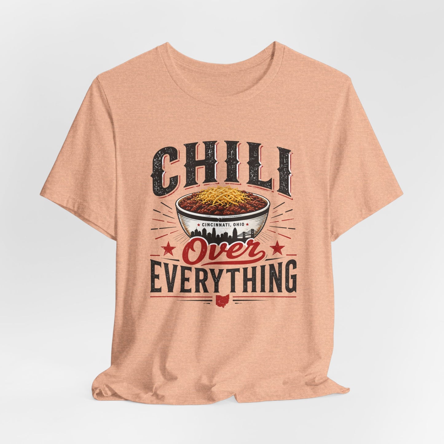 Chili Over Everything T-Shirt — Funny Chili Lover Tee