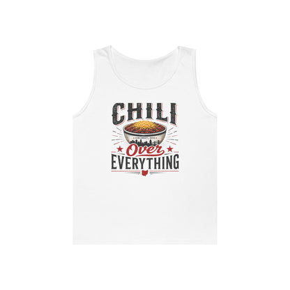 Chili Over Everything Tank Top — Funny Chili Lover Cooking Tee