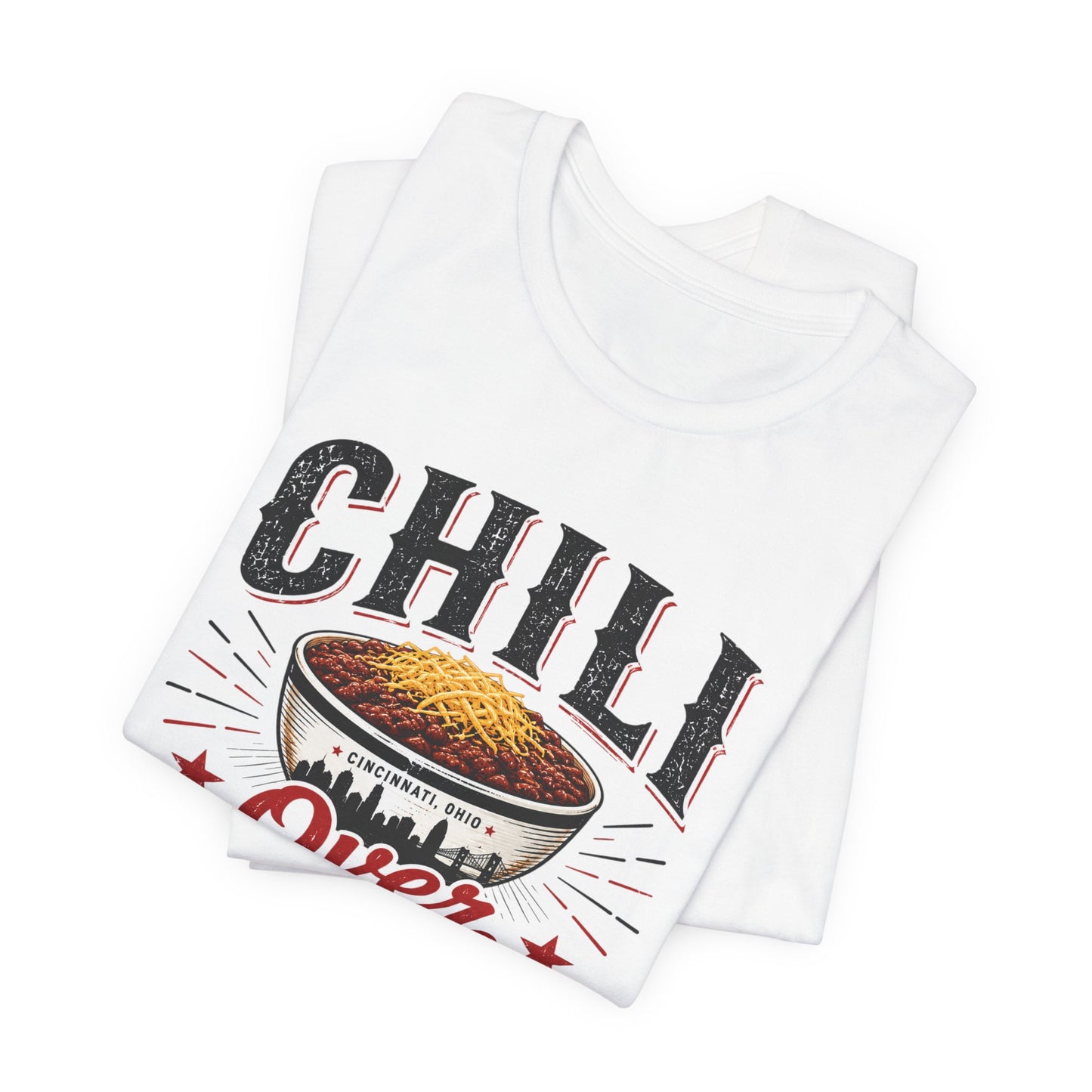 Chili Over Everything T-Shirt — Funny Chili Lover Tee