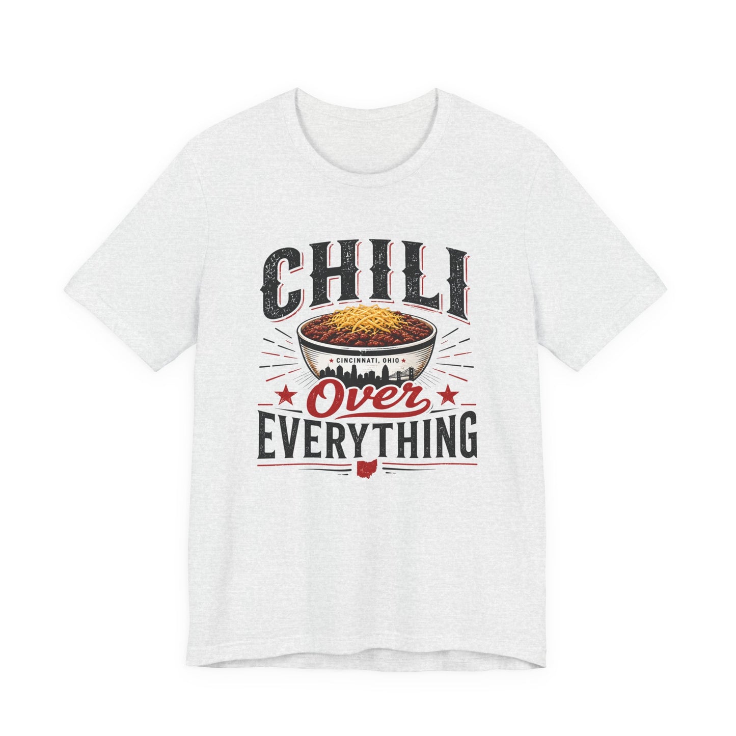 Chili Over Everything T-Shirt — Funny Chili Lover Tee