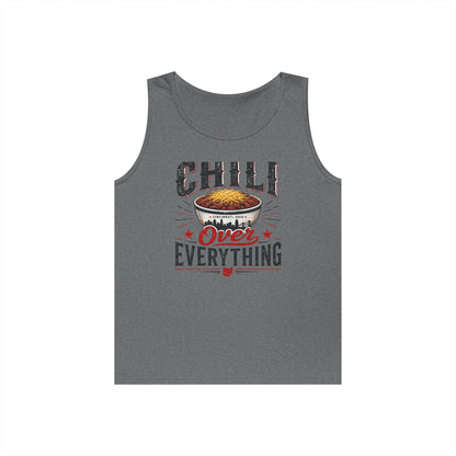 Chili Over Everything Tank Top — Funny Chili Lover Cooking Tee