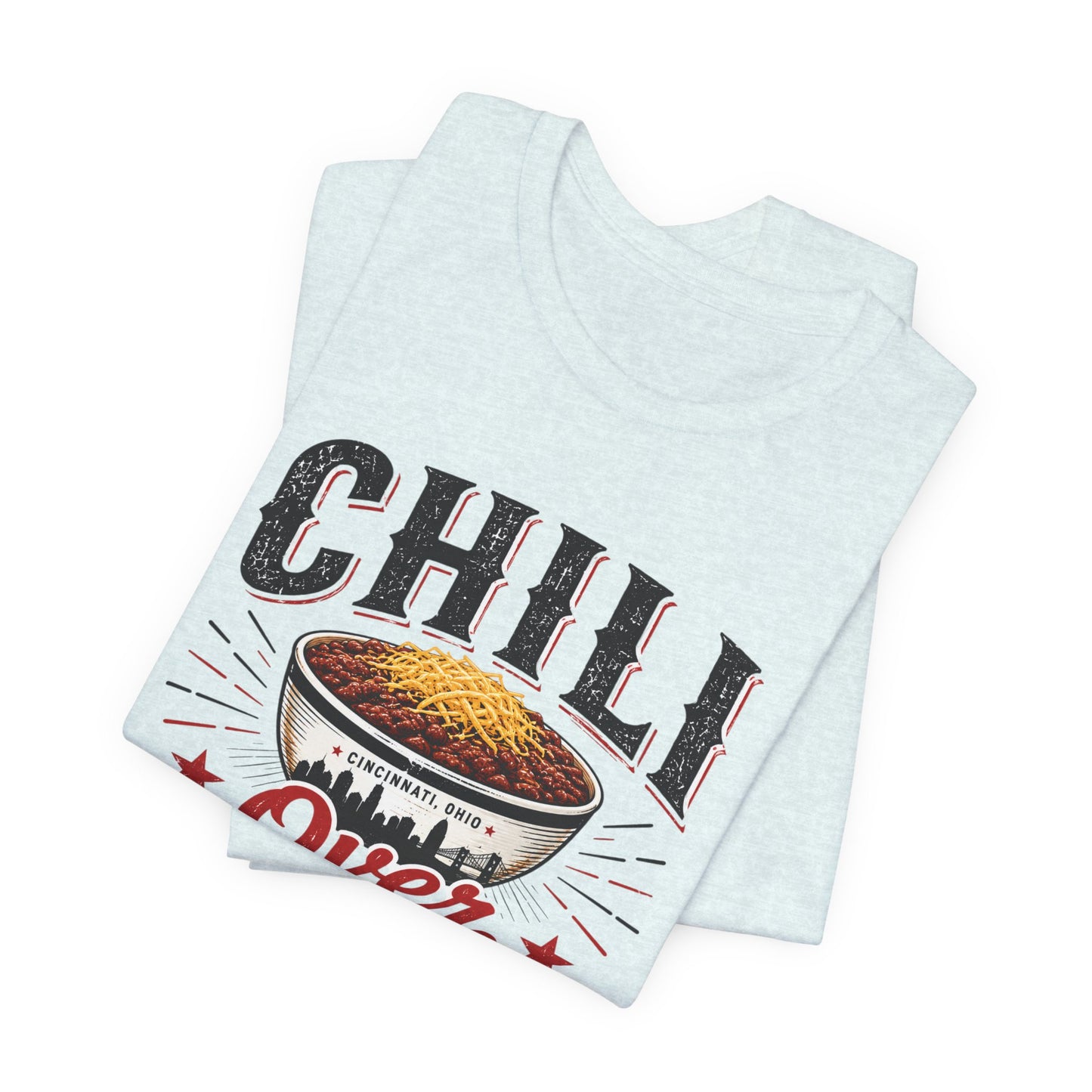Chili Over Everything T-Shirt — Funny Chili Lover Tee