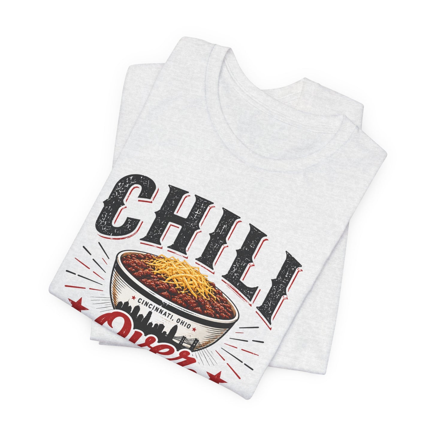 Chili Over Everything T-Shirt — Funny Chili Lover Tee