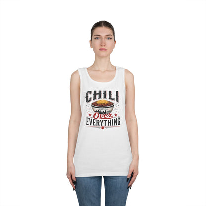 Chili Over Everything Tank Top — Funny Chili Lover Cooking Tee